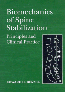 Biomechanics of Spine Stabilization: Principles and Clinical Practice