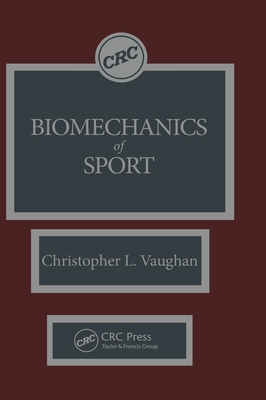 Biomechanics of Sport - Vaughan, Christopher L