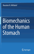 Biomechanics of the Human Stomach