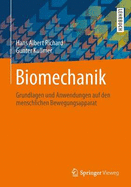 Biomechanik: Grundlagen Und Anwendungen Auf Den Menschlichen Bewegungsapparat