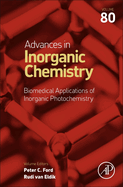 Biomedical Applications of Inorganic Photochemistry: Volume 80