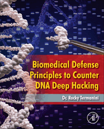 Biomedical Defense Principles to Counter DNA Deep Hacking