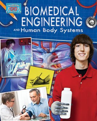 Biomedical Engineering and Human Body Systems - Sjonger, Rebecca