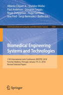 Biomedical Engineering Systems and Technologies: 11th International Joint Conference, Biostec 2018, Funchal, Madeira, Portugal, January 19-21, 2018, Revised Selected Papers