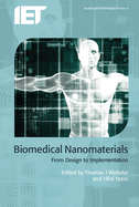 Biomedical Nanomaterials: From Design to Implementation