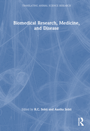 Biomedical Research, Medicine, and Disease