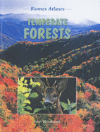 Biomes Atlases: Temperate Forests