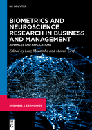 Biometrics and Neuroscience Research in Business and Management: Advances and Applications