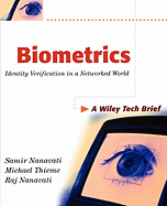 Biometrics: Identity Verification in a Networked World