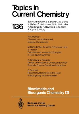 Biomimetic and Bioorganic Chemistry III - Vgtle, F (Editor), and Badertscher, M (Contributions by), and Weber, E (Editor)