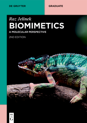 Biomimetics: A Molecular Perspective - Jelinek, Raz