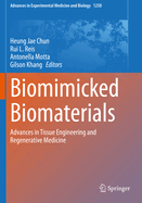 Biomimicked Biomaterials: Advances in Tissue Engineering and Regenerative Medicine