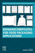 Bionanocomposites for Food Packaging Applications