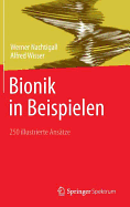 Bionik in Beispielen: 250 Illustrierte Ansatze