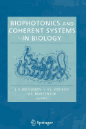 Biophotonics and Coherent Systems in Biology