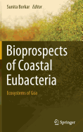 Bioprospects of Coastal Eubacteria: Ecosystems of Goa