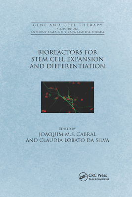 Bioreactors for Stem Cell Expansion and Differentiation - Cabral, Joaquim M.S. (Editor), and Lobato da Silva, Claudia (Editor)