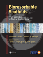 Bioresorbable Scaffolds: From Basic Concept to Clinical Applications