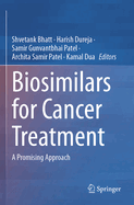 Biosimilars for Cancer Treatment: A Promising Approach