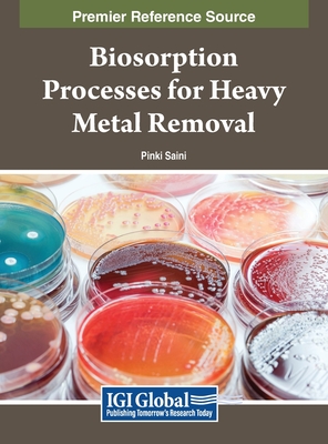 Biosorption Processes for Heavy Metal Removal - Saini, Pinki (Editor)