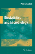 Biostatistics and Microbiology: A Survival Manual - Paulson, Daryl S