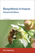 Biosynthesis in Insects: Advanced Edition