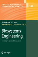 Biosystems Engineering I: Creating Superior Biocatalysts