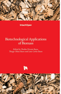 Biotechnological Applications of Biomass