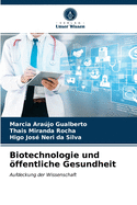 Biotechnologie und ffentliche Gesundheit