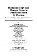Biotechnology and Human Genetic Predisposition to Disease