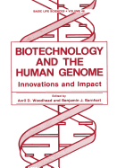 Biotechnology and the Human Genome: Innovations and Impact