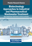 Biotechnology Approaches to Industrial and Pharmaceutical Wastewater Treatment