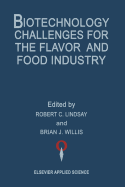 Biotechnology Challenges for the Flavor and Food Industry