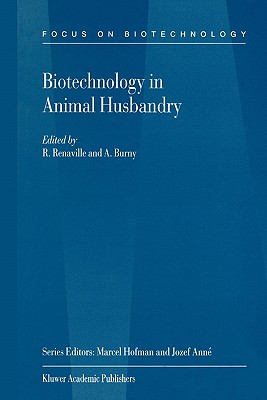 Biotechnology in Animal Husbandry - Renaville, R. (Editor), and Burny, A. (Editor)