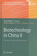 Biotechnology in China II: Chemicals, Energy and Environment