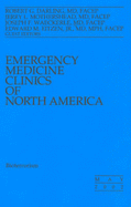 Bioterrorism: The May 2002 Issue of the Emergency Medicine Clinics - Darling, Robert G, and Mothershead, Jerry L, and Waeckerle, Joseph F