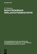 Biovitrokeram Implantatwerkstoffe