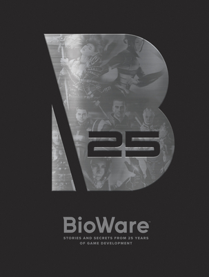 Bioware: Stories And Secrets From 25 Years Of Game Development - Bioware