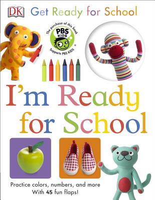 Bip, Bop, and Boo Get Ready for School: I'm Ready for School - DK