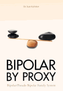 Bipolar by Proxy