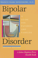 Bipolar Disorder: A Guide for Patients and Families