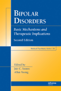 Bipolar Disorders: Basic Mechanisms and Therapeutic Implications