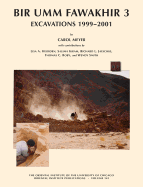 Bir Umm Fawakhir 3: Excavations 1999-2001