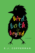 Bird, Bath, and Beyond: An Agent to the Paws Mystery