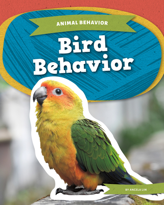 Bird Behavior - Lim, Angela