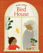 Bird House: A Board Book
