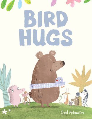 Bird Hugs - Adamson, Ged