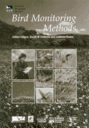 Bird Monitoring Methods: A manual of techniques for key UK species