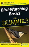 Bird Watching Basics for Dummies