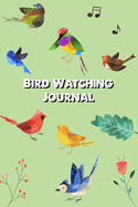 Bird Watching Journal for Adults: Birding Logbook to Record Bird Sightings and List Species Gift for Birdwatchers